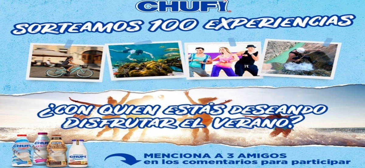 Gana Una Experiencia Para Este Verano Con Horchata Chufi