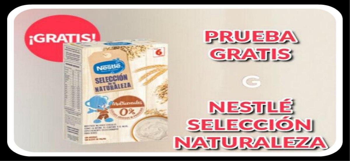 Encuentra Y Prueba Gratis Nestlé Papillas Selección Natural En Muchos Supermercados