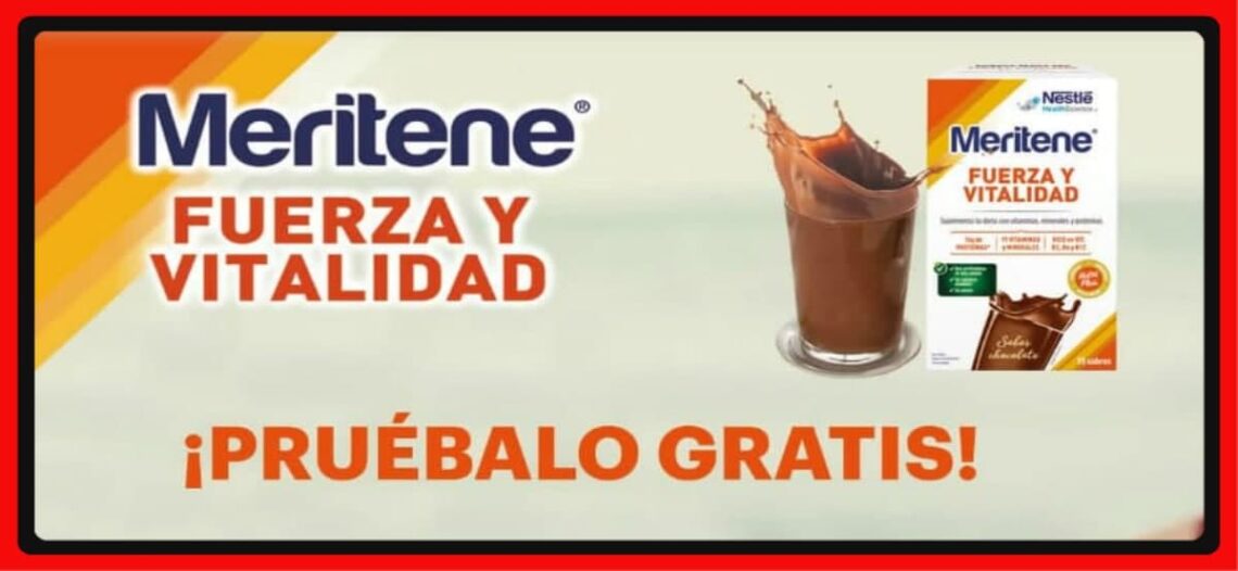 Pide Gratis Muestras De Meritene Para Mantenerte Vital Y Fuerte