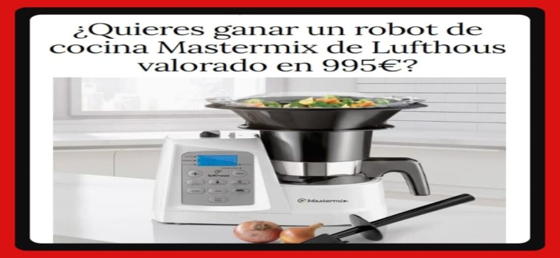 Gana Un Robot De Cocina Mastermix