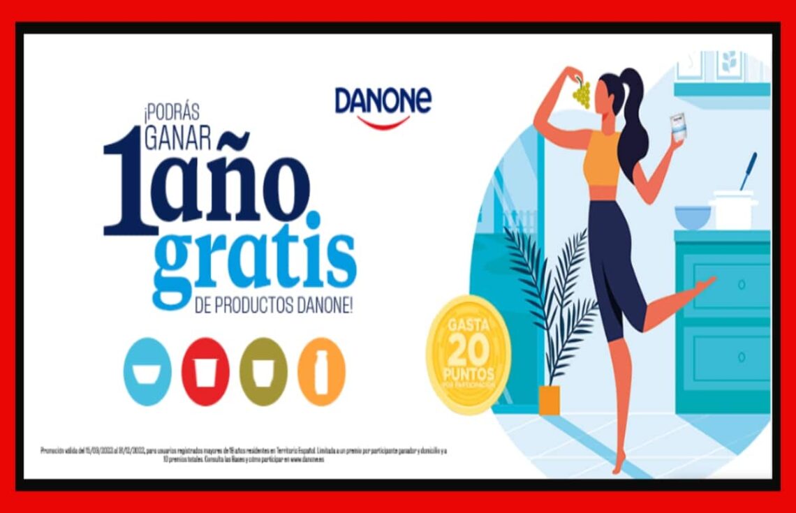 Consigue 1 ano de productos Danone