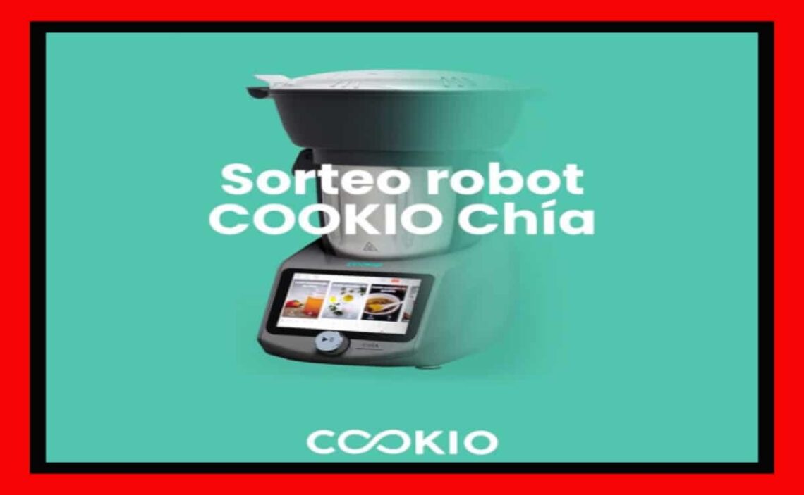 Consigue 1 robot de Cocina Chia